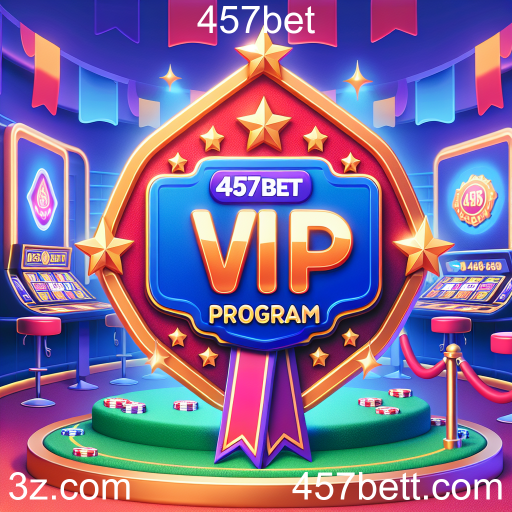 O Programa VIP da 457bet: Benefícios e Vantagens Exclusivas